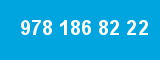 978 186 82 22